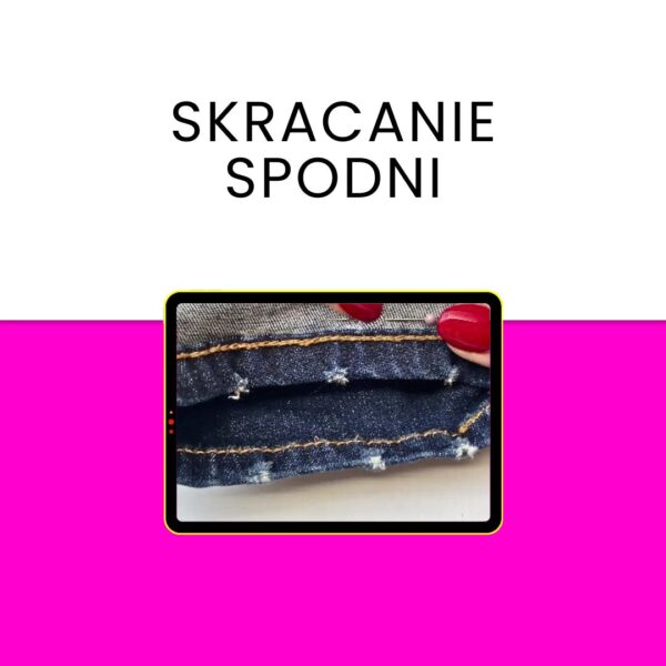 SKRACANIE SPODNI